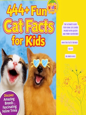 cover image of 444+ Fun Cat Facts for Kids